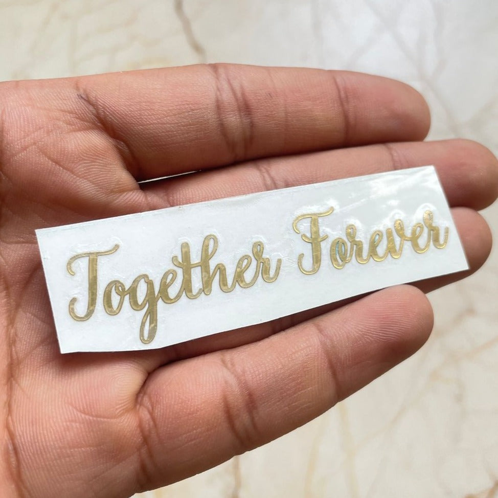 Together Forever Metallic sticker